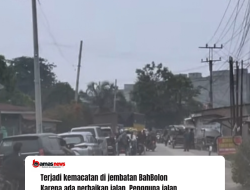 Kemacetan Terjadi di Jembatan Bah Bolon, Perbaikan Jalan Dikeluhkan Pengguna