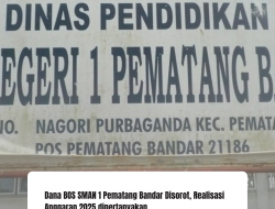 Dana BOS SMAN 1 Pematang Bandar Disorot, Realisasi Anggaran 2025 Dipertanyakan